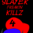 SlayerKillz